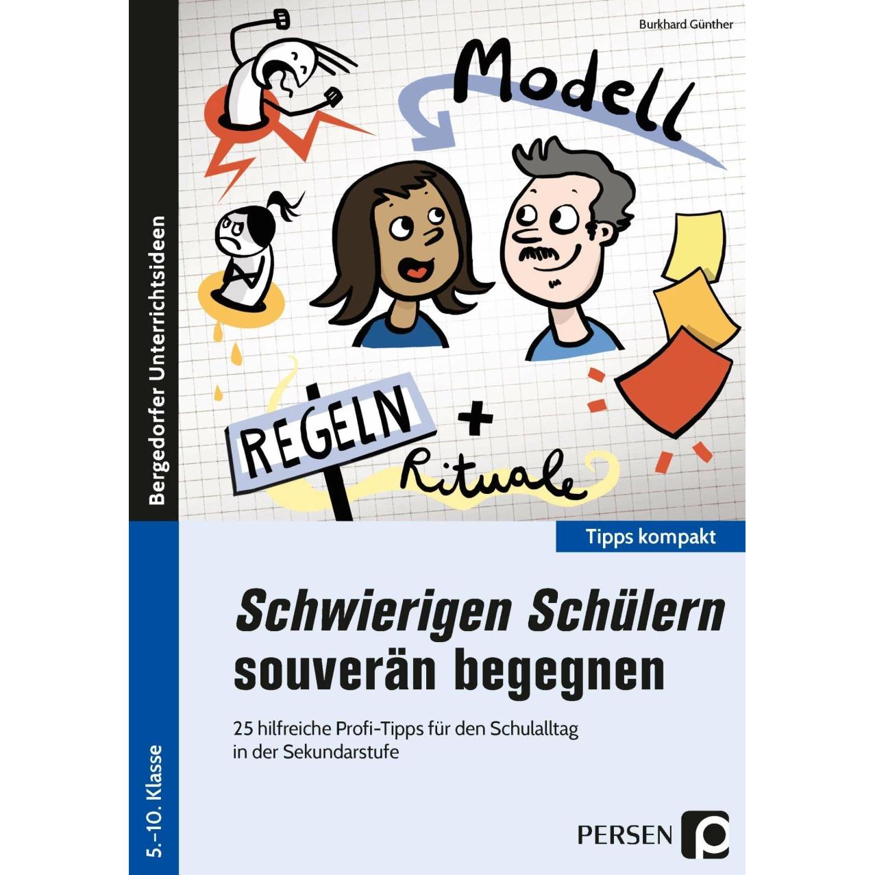 Schwierigen Schülern souverän begegnen - Sek, Fachbücher von Burkhard Günther