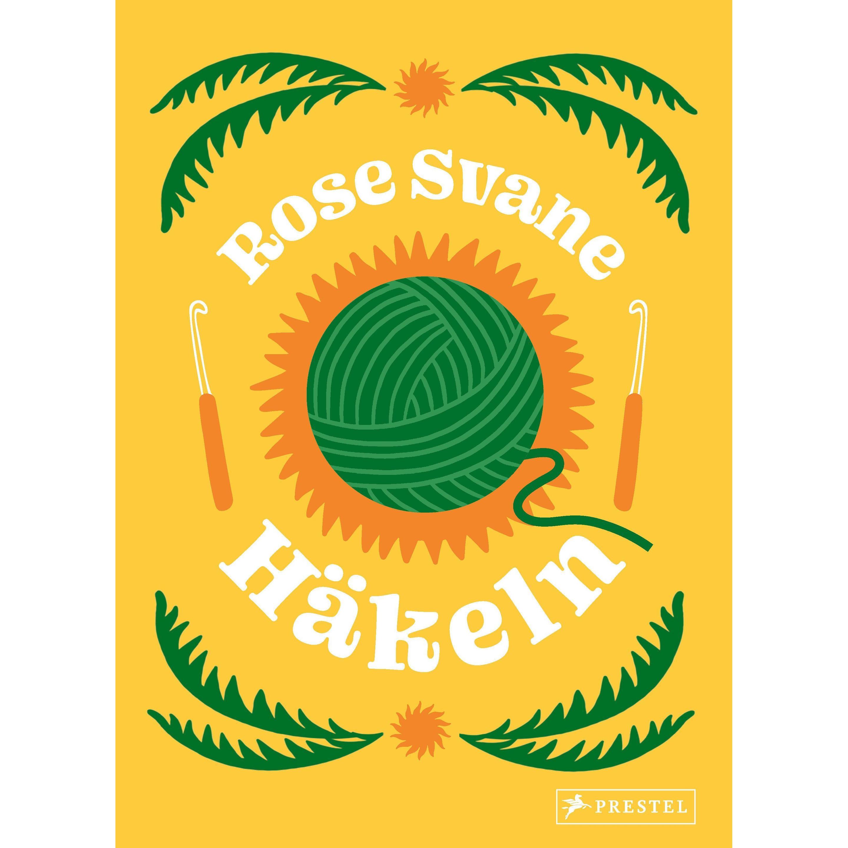 Häkeln, Ratgeber von Rose Svane