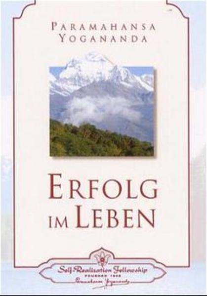 Erfolg im Leben (Deutsch, Paramahansa Yogananda, 2002)
