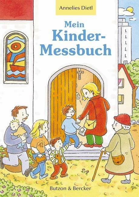 Produktbild Mein Kinder-Messbuch (Deutsch, Annelies Dietl, Kristin Labuch, 2002)
