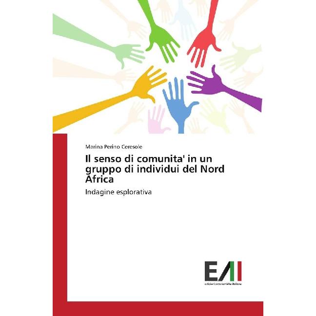 Il senso di comunita' in un gruppo di individui del Nord Africa, Sachbücher von Marina Perino Ceresole