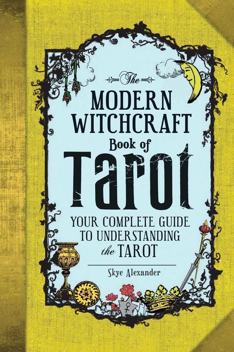 Produktbild The Modern Witchcraft Book of Tarot (Englisch, Skye Alexander, 2017)