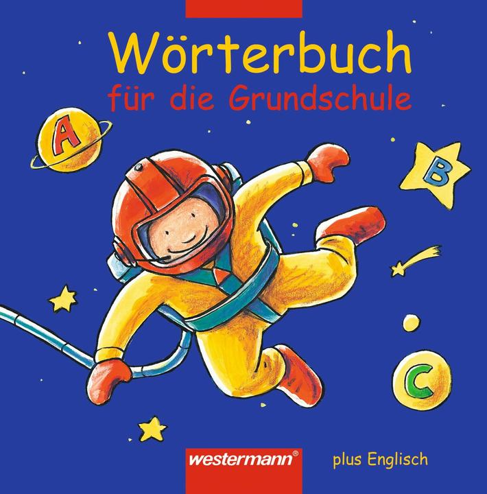 Produktbild Wörterbuch für die Grundschule plus Englisch (Deutsch, 2003)