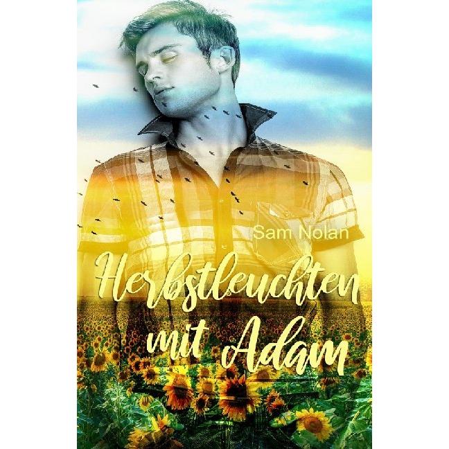 Jahreszeitenliebe / Herbstleuchten mit Adam, Belletristik von Sam Nolan