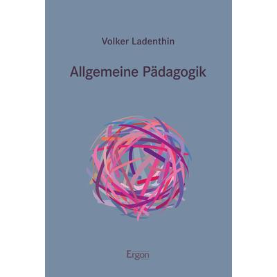 Thumbnail - Allgemeine Pädagogik, Fachbücher von Volker Ladenthin