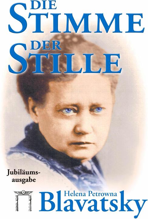 Produktbild Die Stimme der Stille (Deutsch, Blavatsky, HelenaPetrowna, 2008)