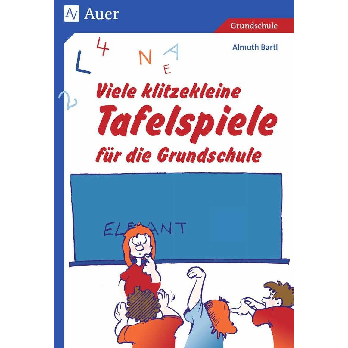 Viele klitzekleine Tafelspiele für die Grundschule, Schulbücher von Almuth Bartl