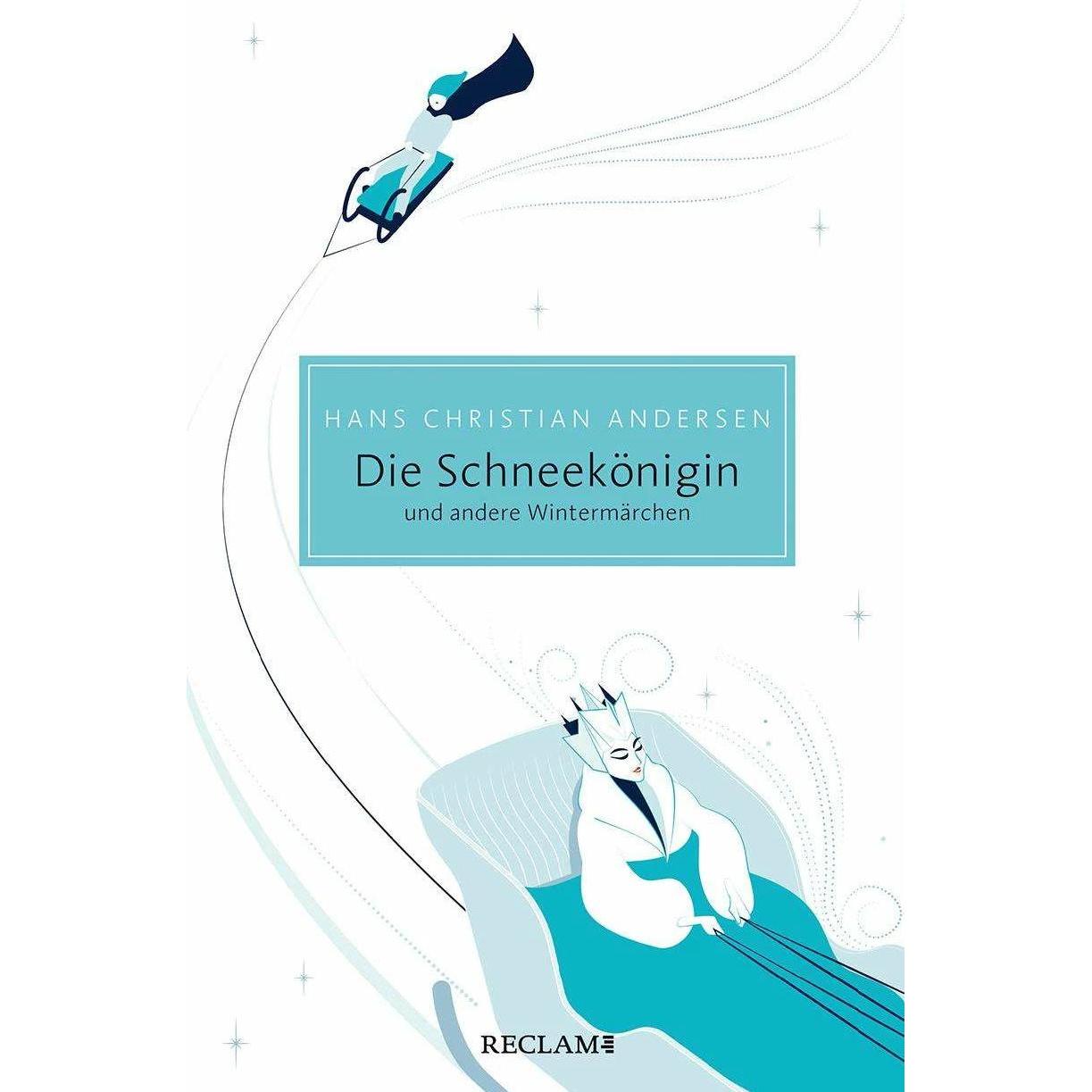 Die Schneekönigin und andere Wintermärchen, Belletristik von Heinrich Detering, Hans Christian Andersen