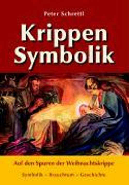 Produktbild Krippensymbolik (Deutsch, Peter Schrettl, 2006)