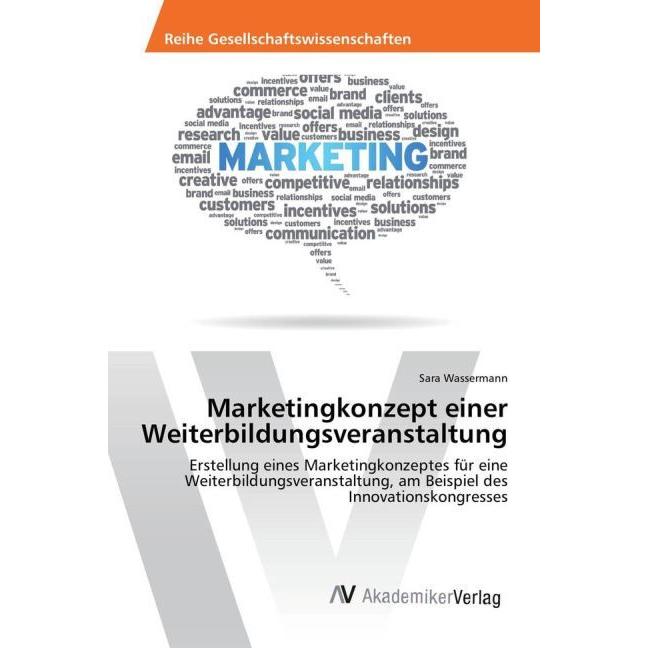 Marketingkonzept einer Weiterbildungsveranstaltung, Fachbücher von Sara Wassermann