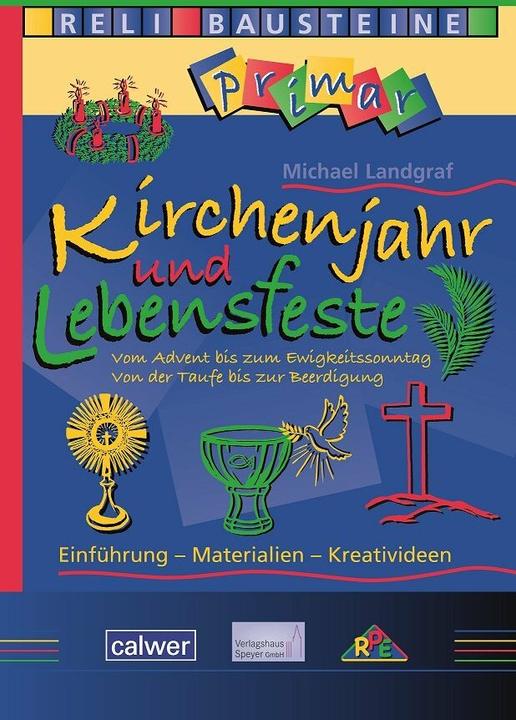 Produktbild Kirchenjahr und Lebensfeste (Deutsch, Michael Landgraf, 2018)