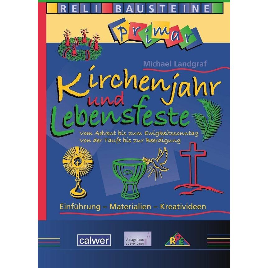 Kirchenjahr und Lebensfeste, Fachbücher von Michael Landgraf