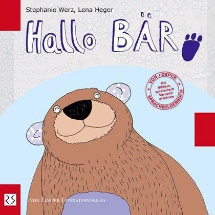 Produktbild Hallo Bär (Deutsch, Lena Heger, Stephanie Werz, 2014)
