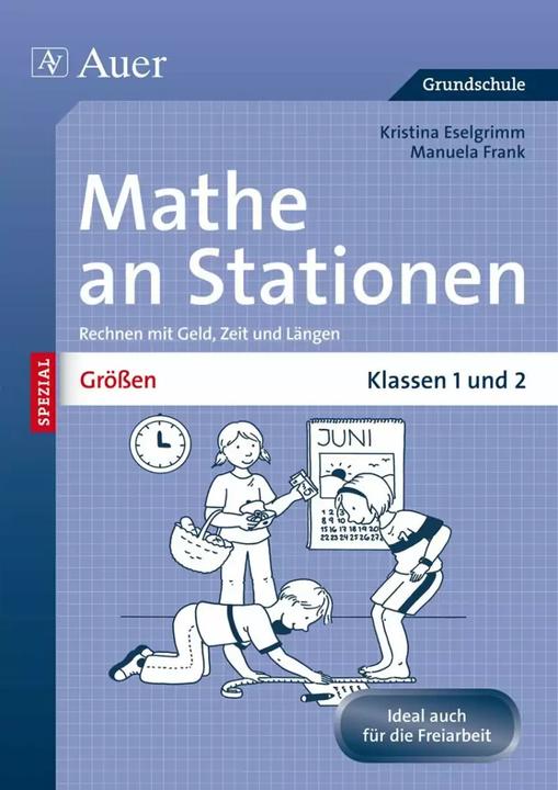 Produktbild Grössen an Stationen. Klassen 1 und 2 (Deutsch, Kristina Eselgrimm, Manuela Leitzig, 2022)