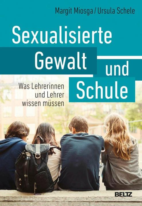 Produktbild Sexualisierte Gewalt und Schule (Deutsch, Margit Miosga, 2018)