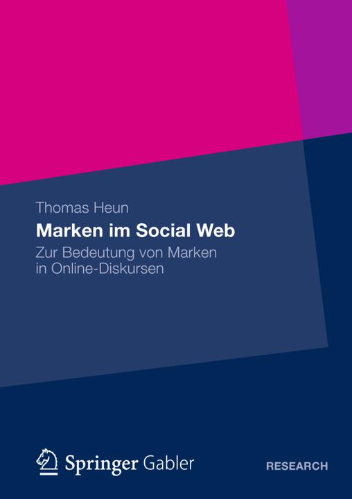 Produktbild Marken im Social Web (Deutsch, Thomas Heun, 2012)