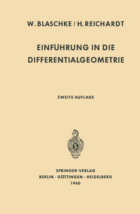 Produktbild Einführung in die Differentialgeometrie (Deutsch, Hans Reichardt, Wilhelm Blaschke, 2012)
