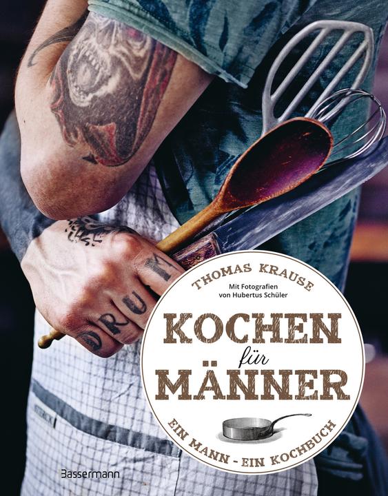 Image du produit Kochen für Männer - Über 50 einfache aber raffinierte Rezepte (Allemand, Thomas Krause, 2023)