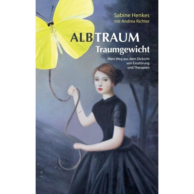 Albtraum Traumgewicht, Ratgeber von Andrea Richter, Sabine Henkes