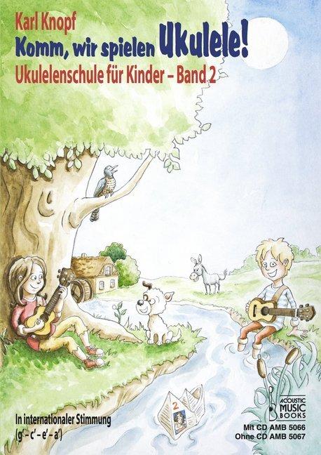 Produktbild Komm, wir spielen Ukulele! Band 2. Ausgabe ohne CD (Deutsch, Karl Knopf, 2017)
