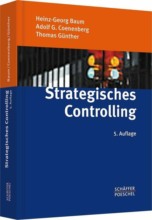 Produktbild Strategisches Controlling (Deutsch, Adolf G. Coenenberg, Thomas Günther, 2013)
