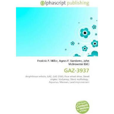 GAZ-3937, Ratgeber von Agnes F. Vandome, Frederic P. Miller, John McBrewster