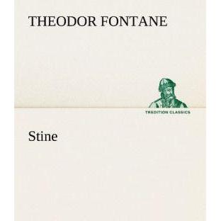 Stine, Belletristik von Theodor Fontane