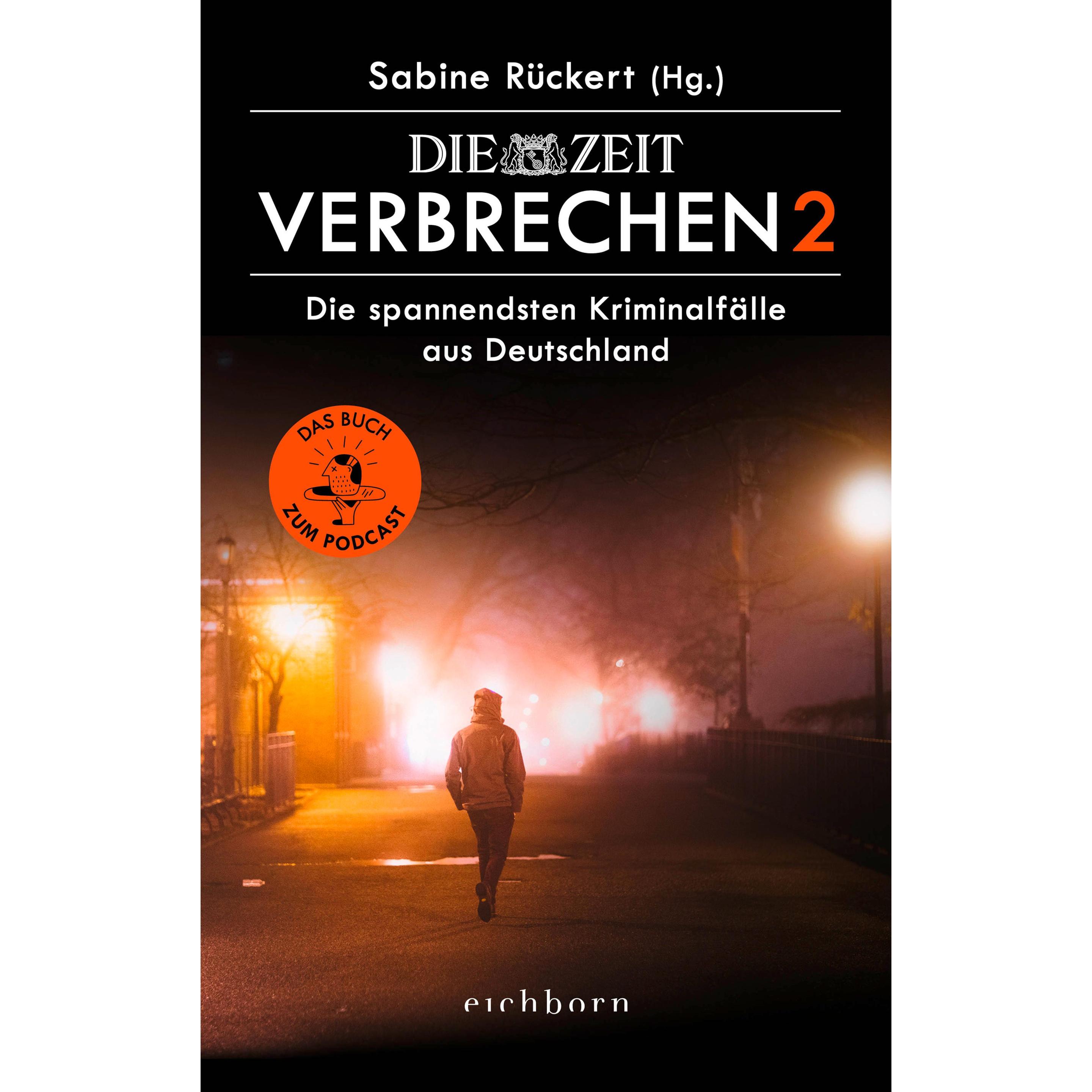ZEIT Verbrechen 2, Sachbücher von Sabine Rückert