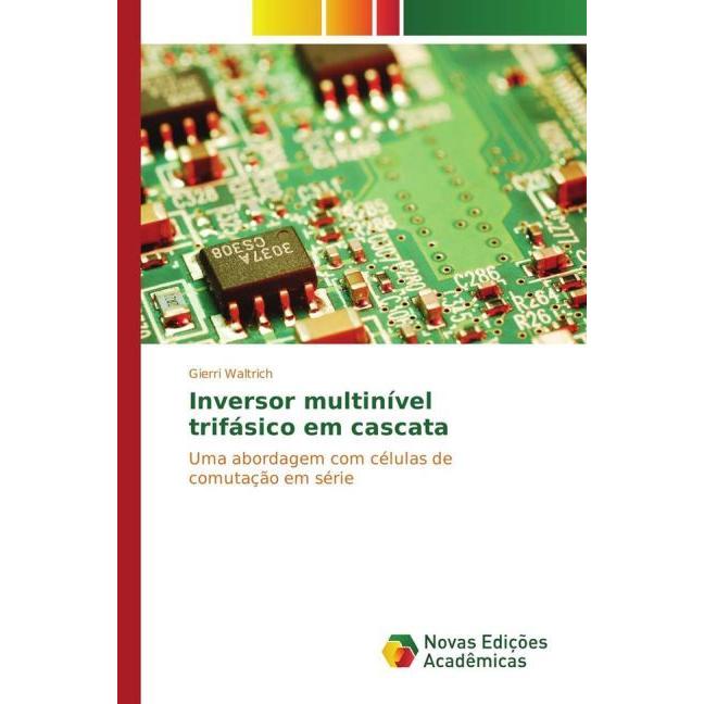 Inversor multinível trifásico em cascata, Fachbücher von Gierri Waltrich