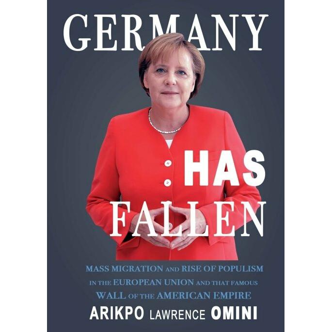 Germany Has Fallen, Sachbücher von Arikpo Lawrence Omini