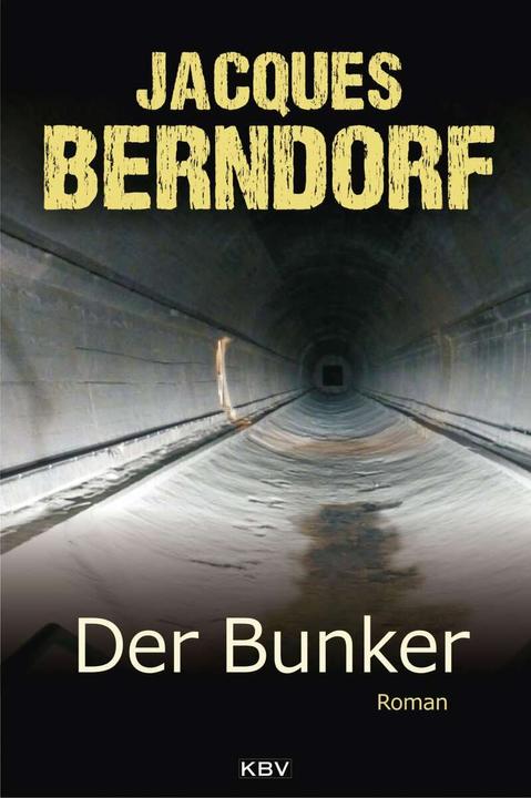 Produktbild Der Bunker (Deutsch, Jacques Berndorf, 2018)