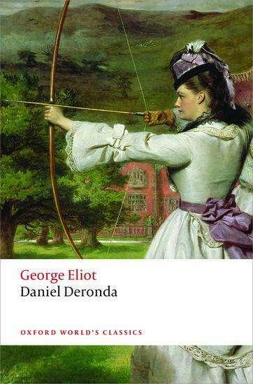 Produktbild Daniel Deronda (Englisch, George Eliot, Graham Handley, K. M. Newton, 2014)