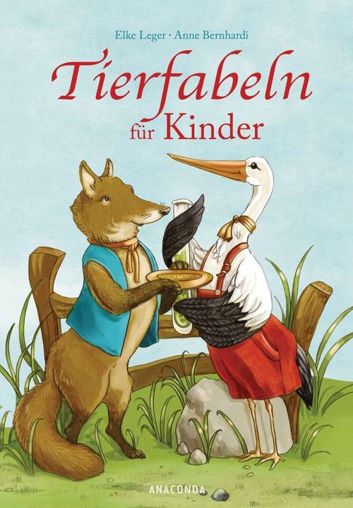 Produktbild Tierfabeln für Kinder (Deutsch, Anne Bernhardi, Elke Leger, 2018)