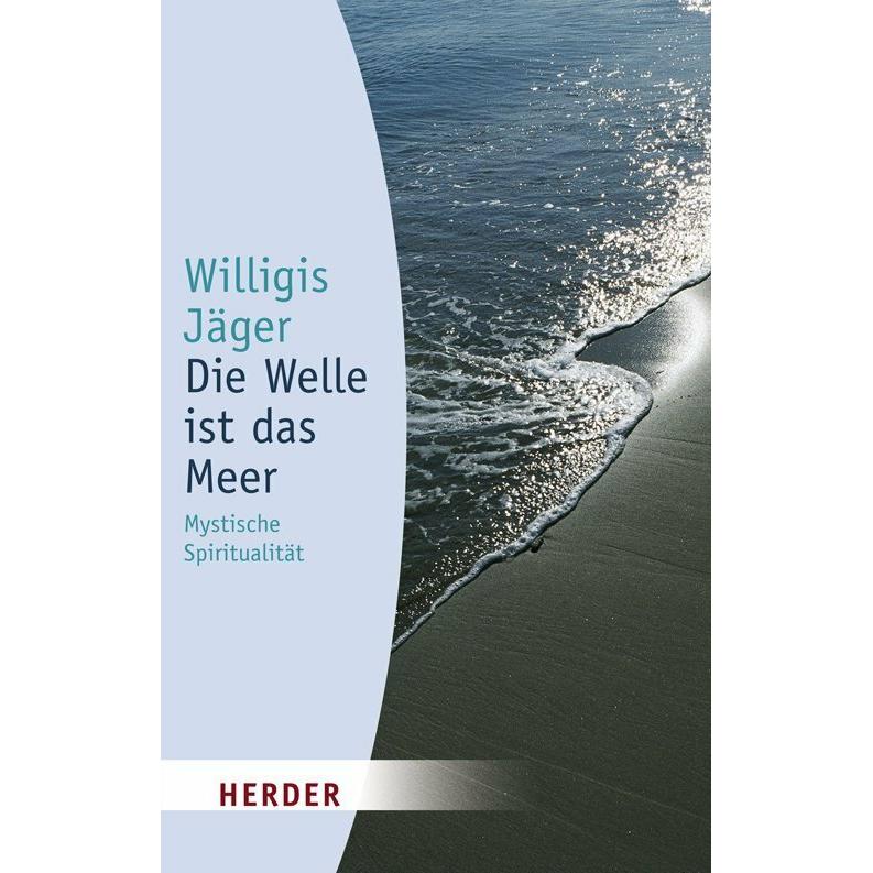 Thumbnail - Die Welle ist das Meer, Fachbücher von Willigis Jäger