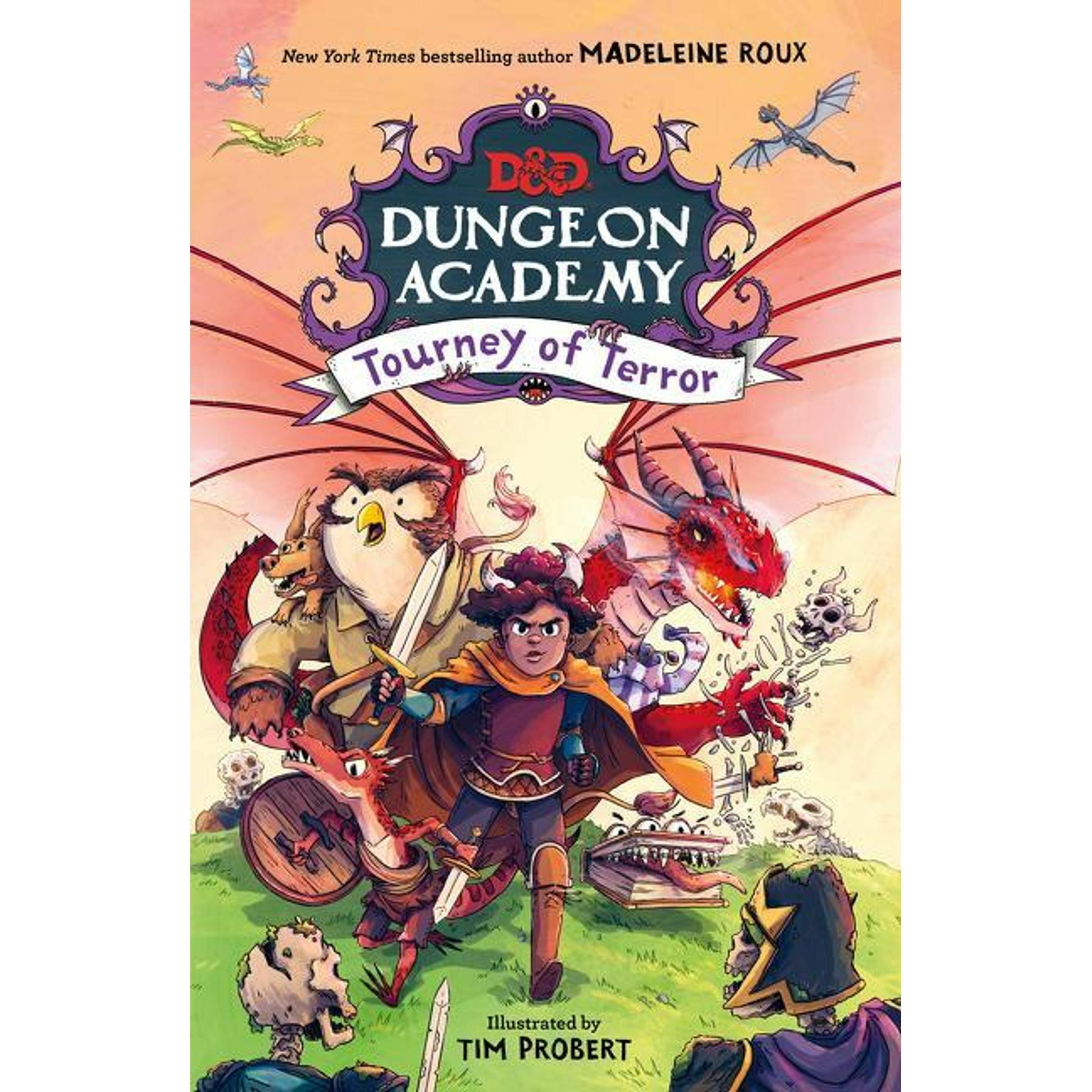 Dungeons & Dragons: Dungeon Academy: Tourney of Terror, Kinderbücher von Madeleine Roux, Tim Probert