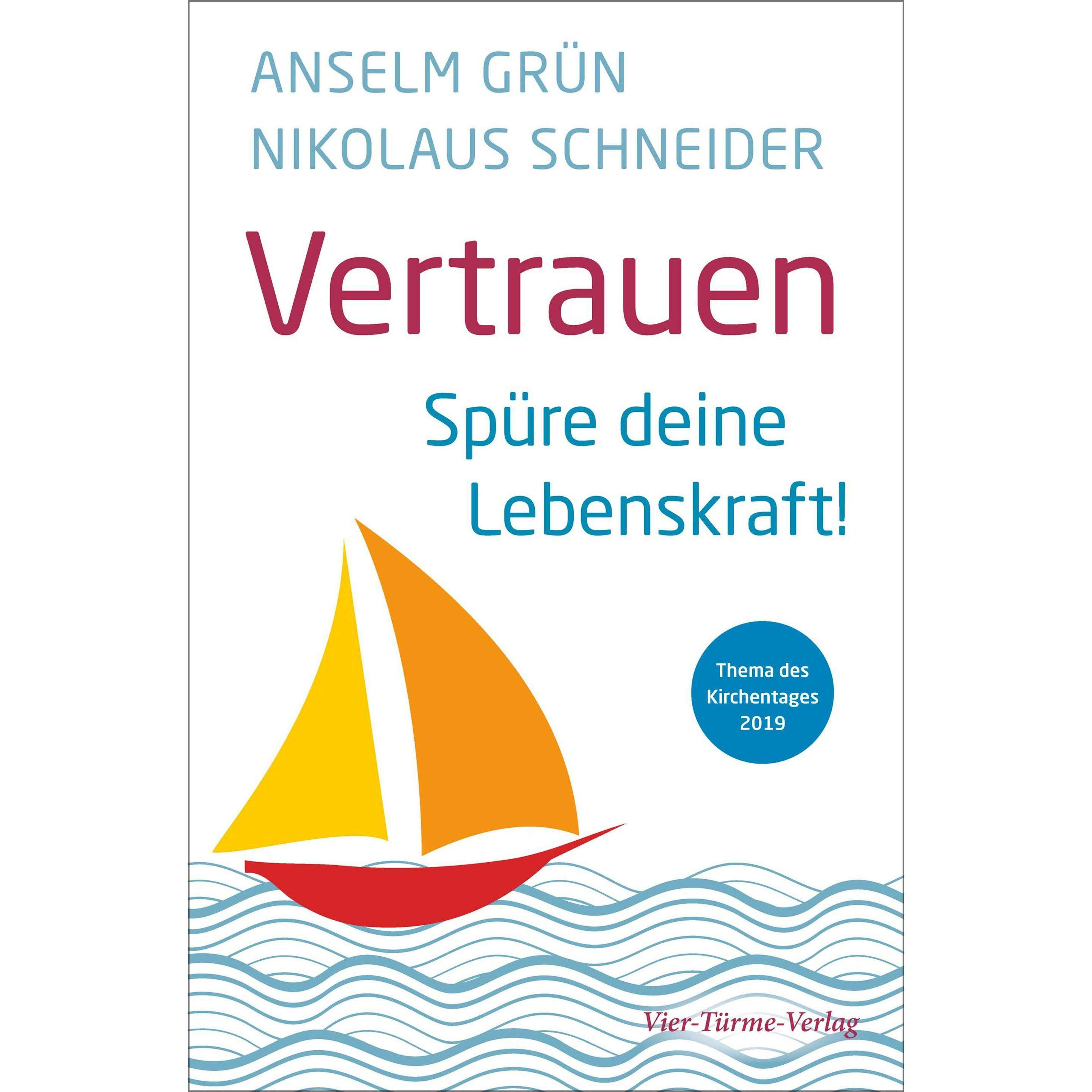 Vertrauen, Fachbücher von Anselm Grün