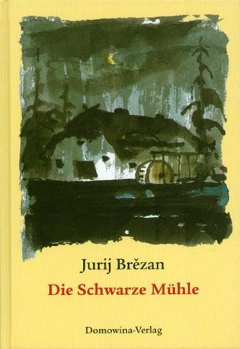 Produktbild Die Schwarze Mühle (Deutsch, Jurij Brezan, Werner Klemke, 2018)