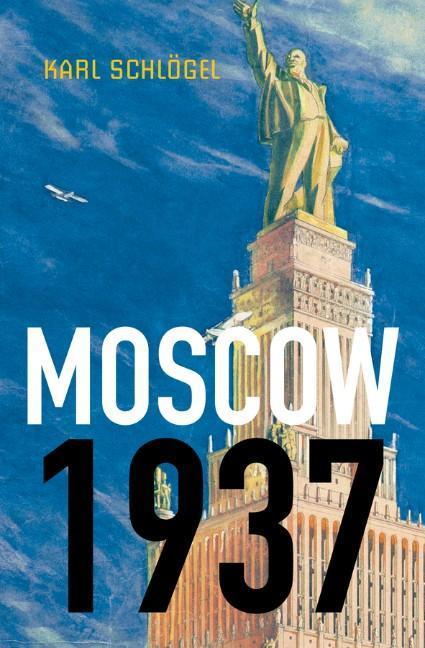 Produktbild Moscow, 1937 (Englisch, K Schlgel, 2012)