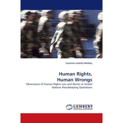 Human Rights, Human Wrongs, Fachbücher von Suzanne-Juliette Mobley