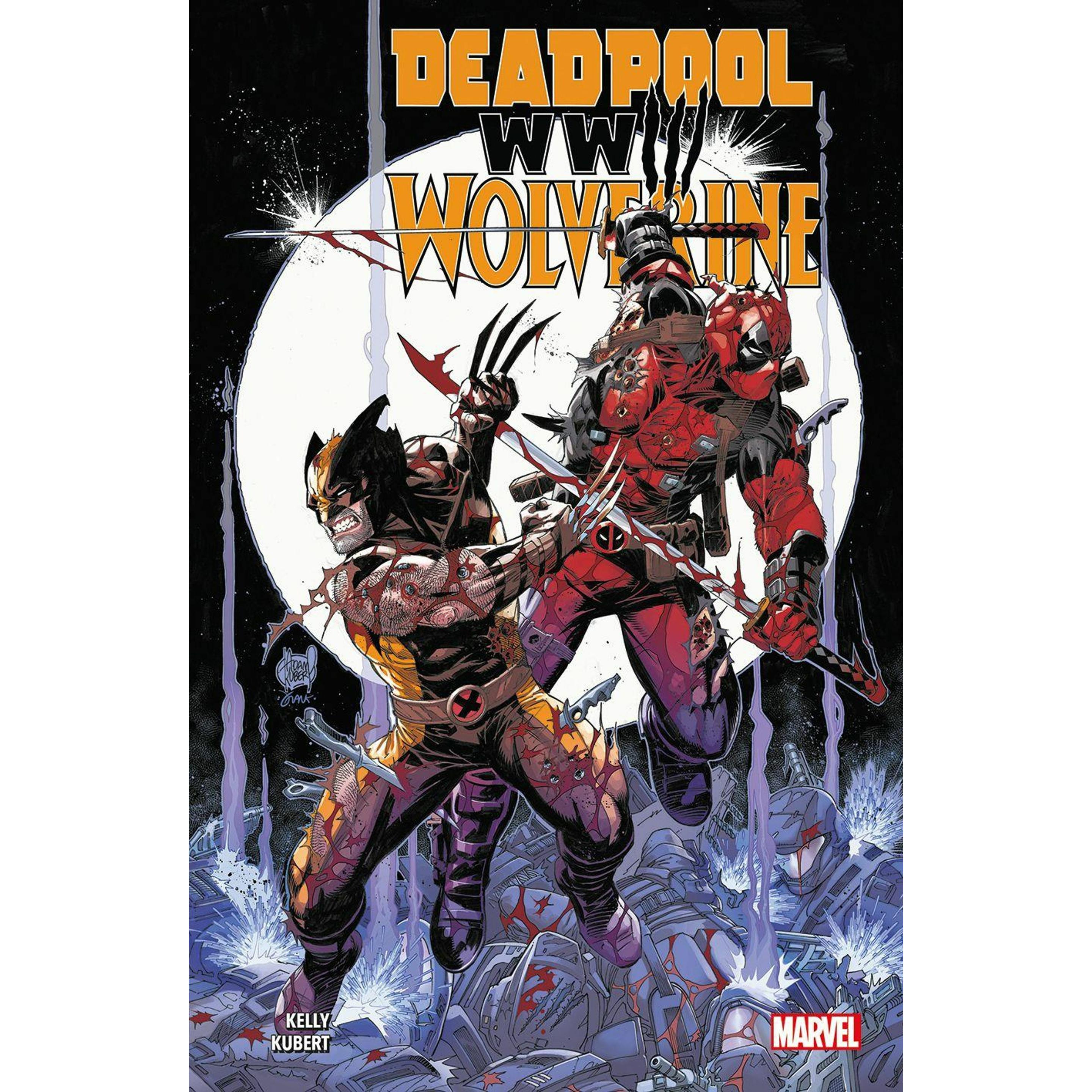 Deadpool & Wolverine: WW III, Belletristik von Adam Kubert, Joe Kelly