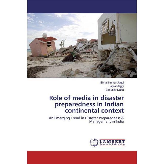 Role of media in disaster preparedness in Indian continental context, Fachbücher von Basudev Datta, Jagrat Jaggi, Bimal ...