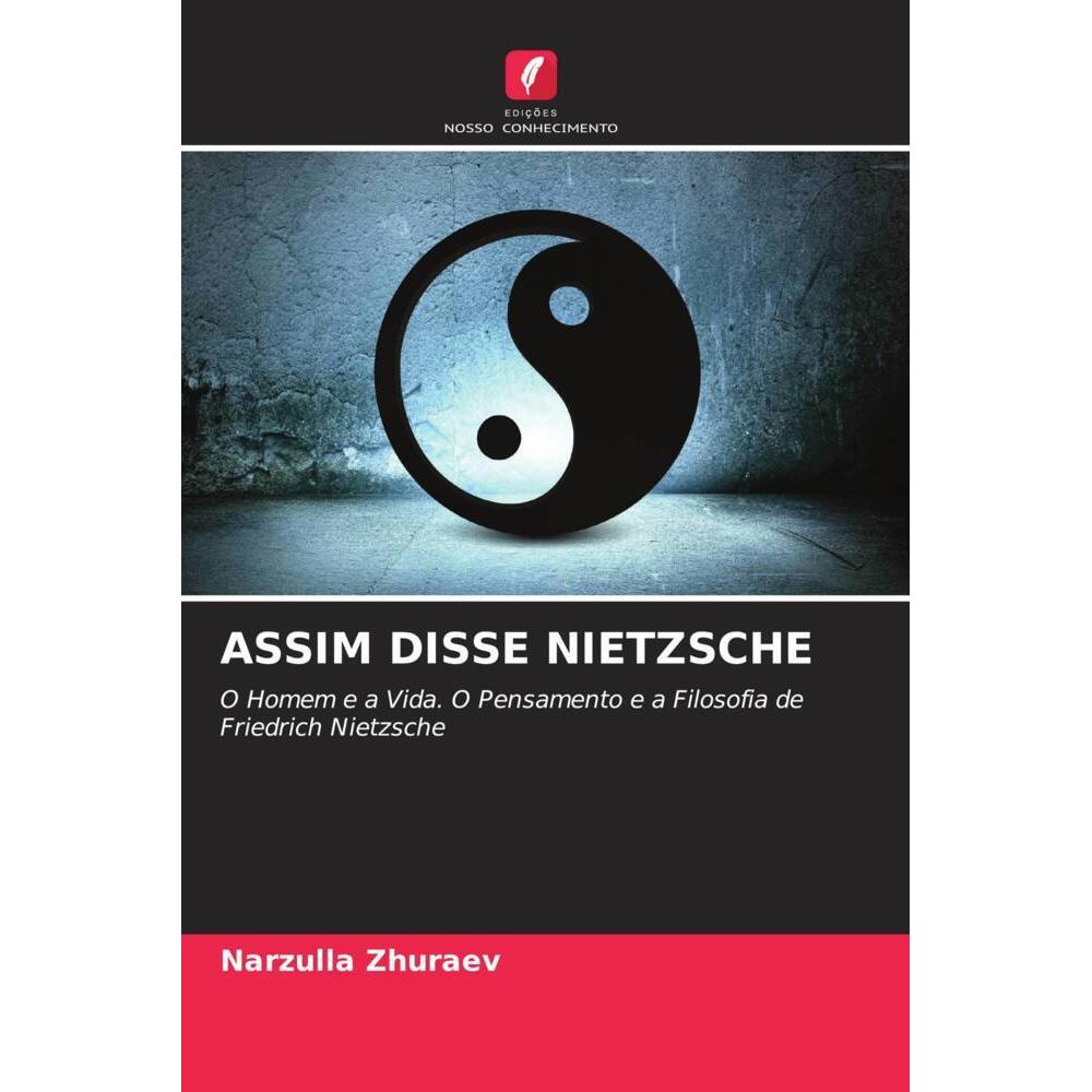 Assim Disse Nietzsche, Sachbücher von Narzulla Zhuraew