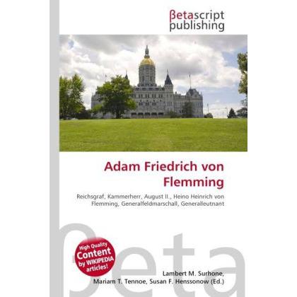 Adam Friedrich von Flemming, Fachbücher von Susan F. Marseken, Lambert M. Surhone, Miriam T. Timpledon