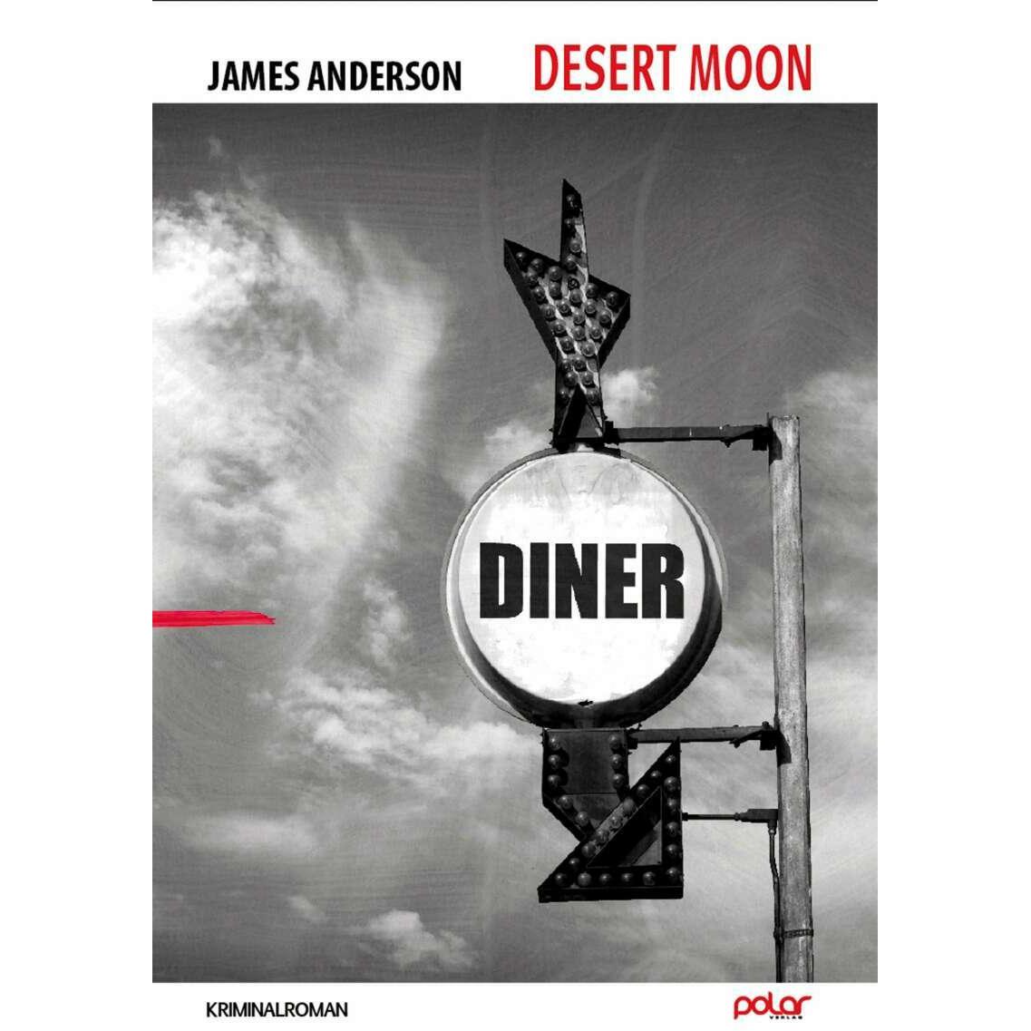 Desert Moon, Belletristik von Wolfgang Franssen, James Anderson, Harriet Fricke