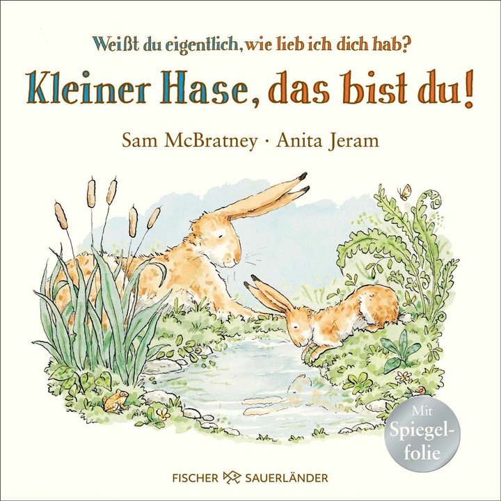 Weisst du eigentlich, wie lieb ich dich hab? Kleiner Hase, das bist du! (Deutsch)