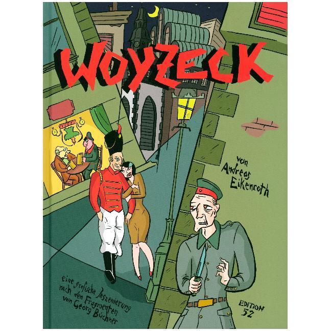 Thumbnail - Woyzeck, Belletristik von Andreas Eikenroth, Uwe Garske, Thomas Schützinger