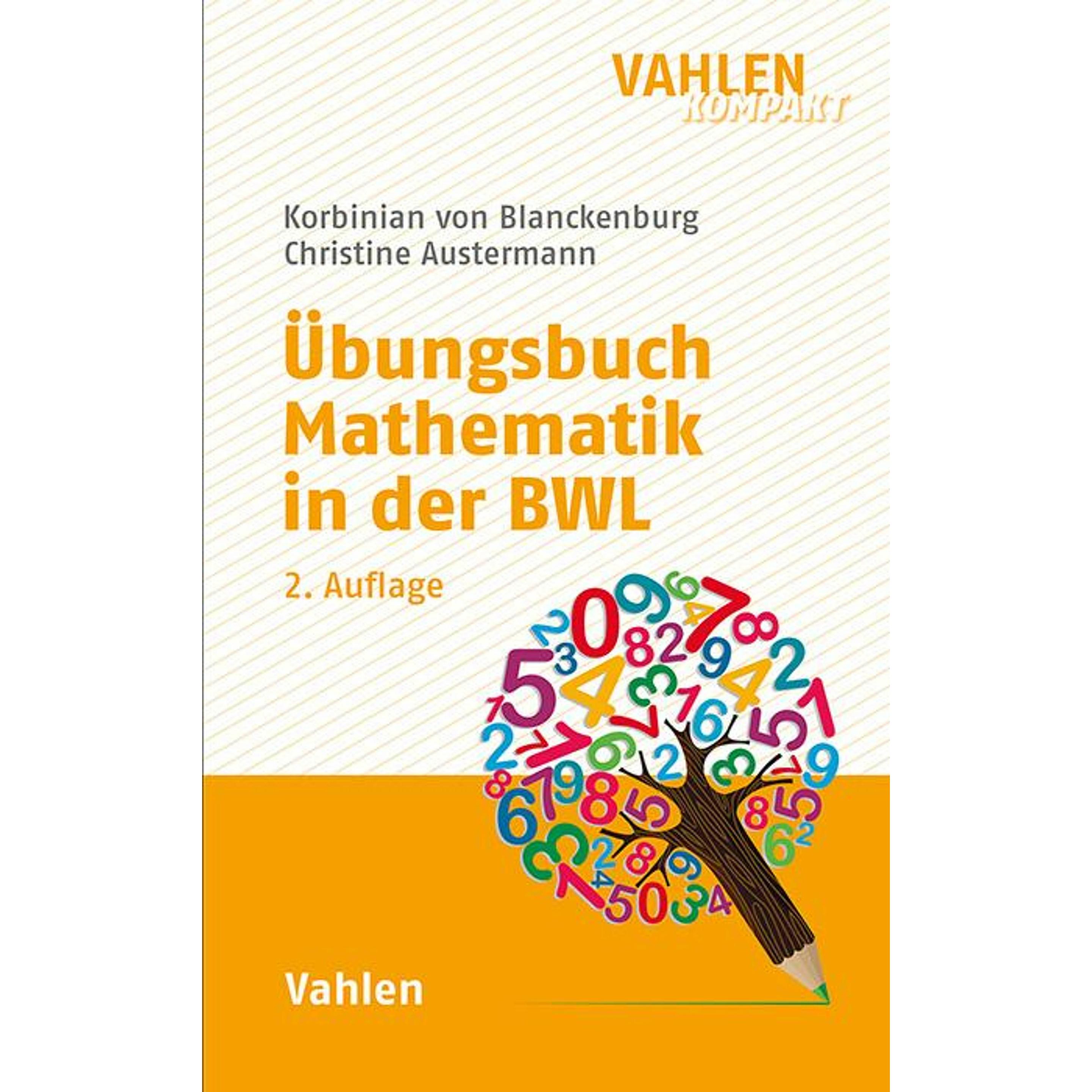 Thumbnail - Übungsbuch Mathematik in der BWL, Fachbücher von Korbinian von Blanckenburg, Christine Austermann
