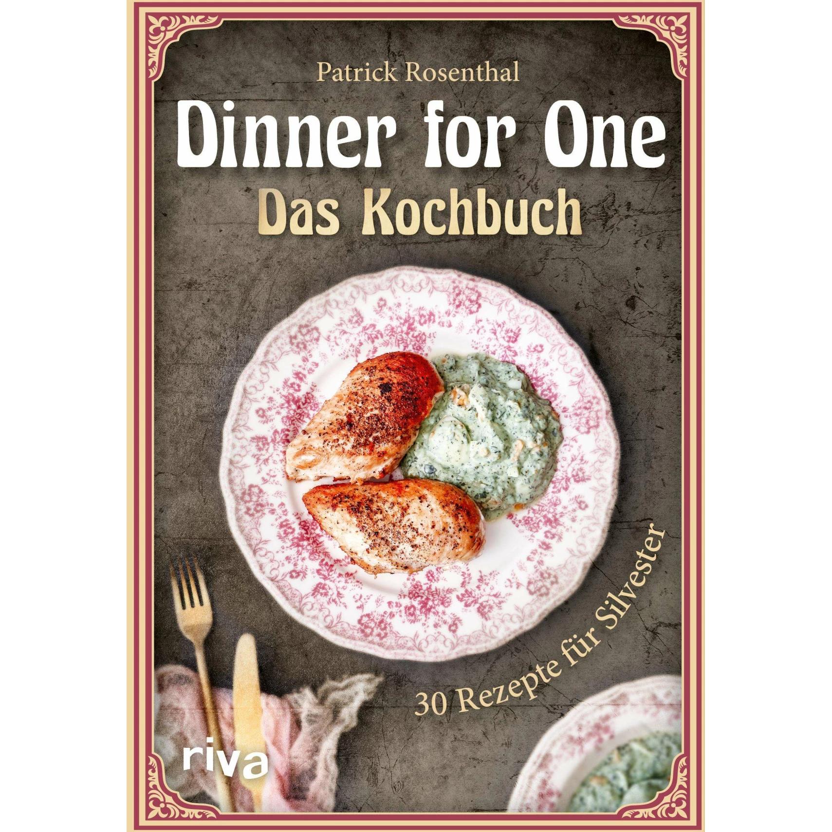 Dinner for One – Das Kochbuch, Ratgeber von Patrick Rosenthal