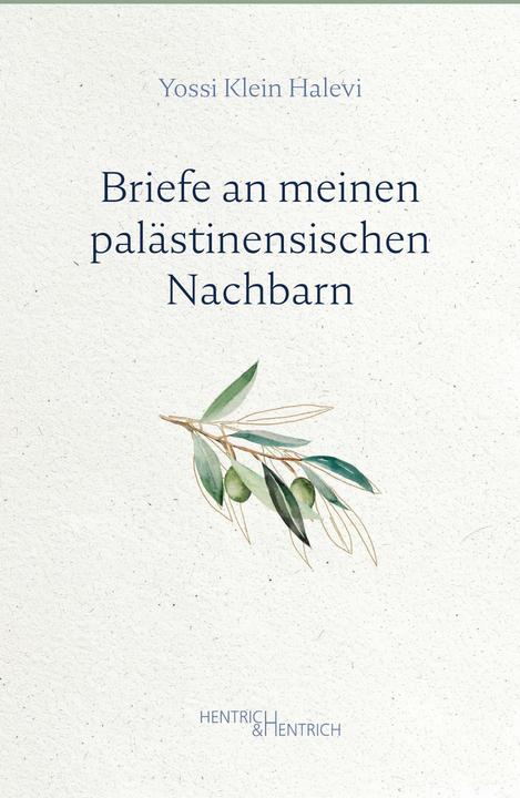 Produktbild Briefe an meinen palästinensischen Nachbarn (Deutsch, Yossi Klein Halevi, 2026)