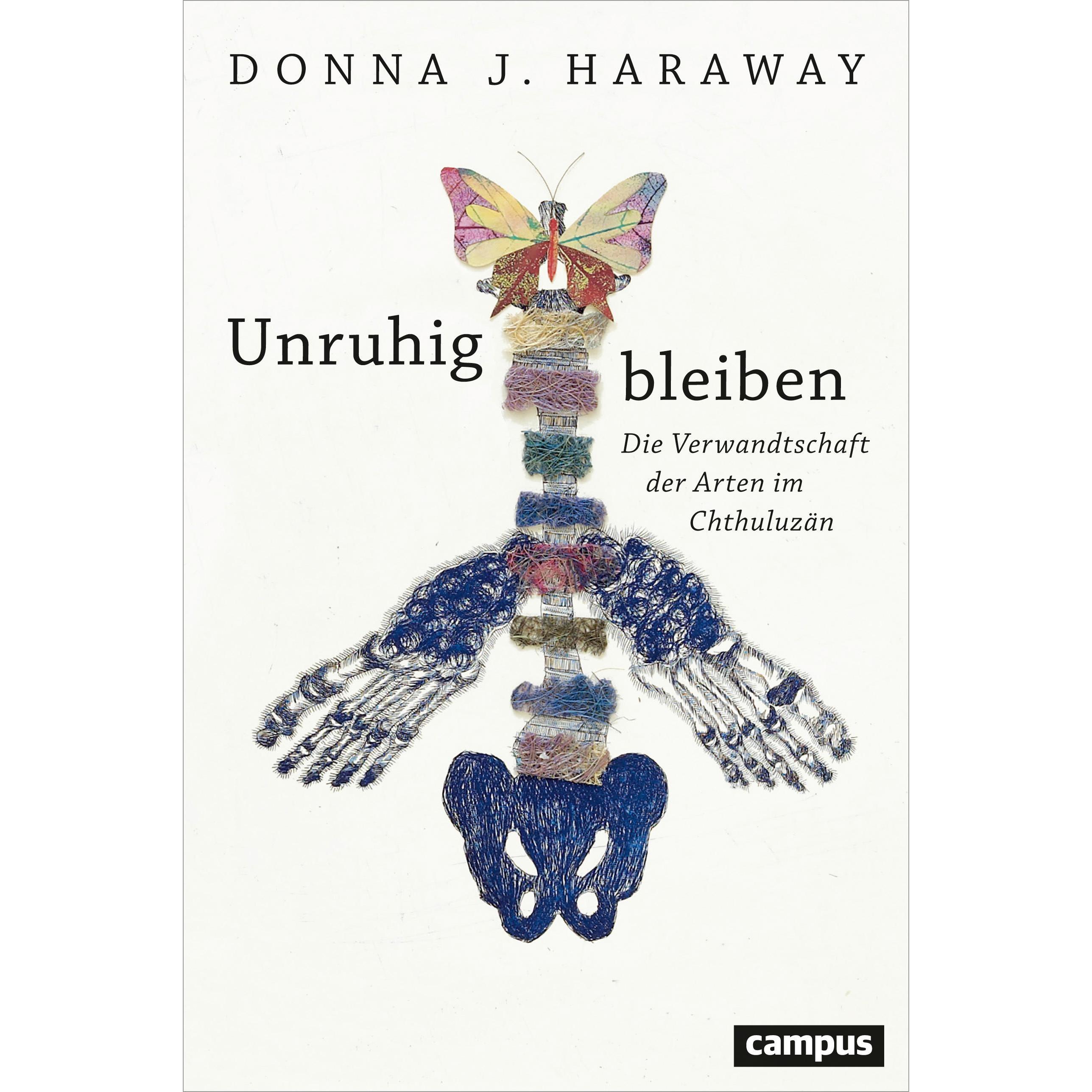 Unruhig bleiben, Fachbücher von Donna J. Haraway